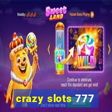 crazy slots 777