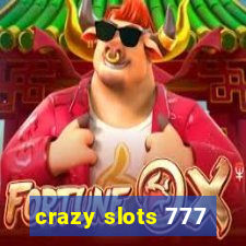 crazy slots 777