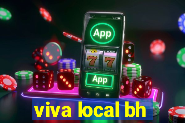 viva local bh