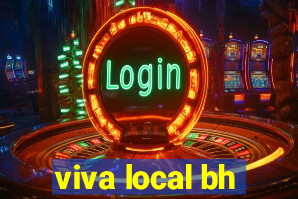 viva local bh