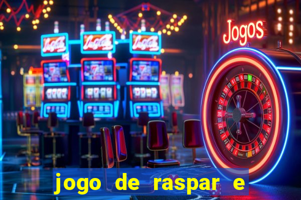 jogo de raspar e ganhar dinheiro de verdade