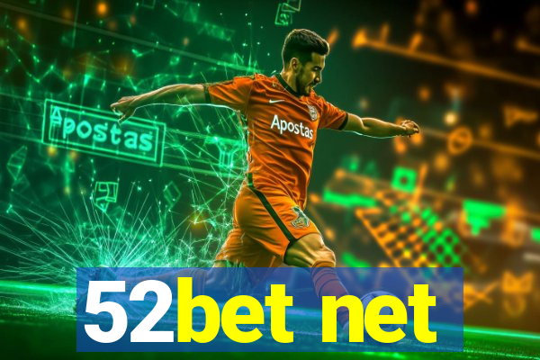 52bet net