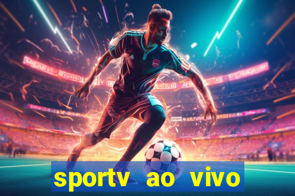 sportv ao vivo mega canais