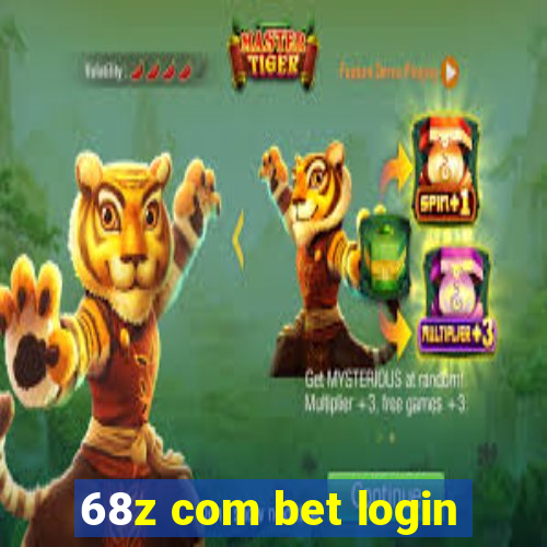 68z com bet login