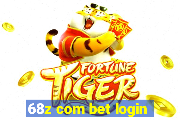 68z com bet login