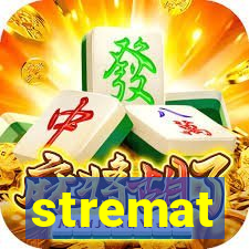 stremat