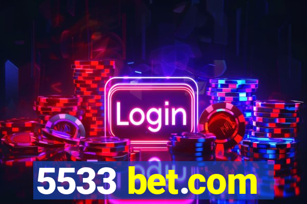 5533 bet.com