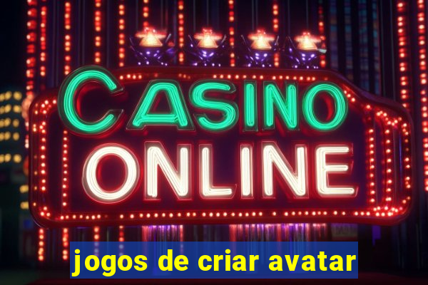 jogos de criar avatar