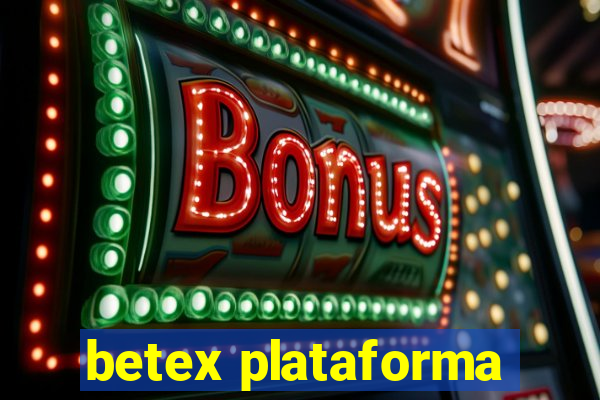 betex plataforma