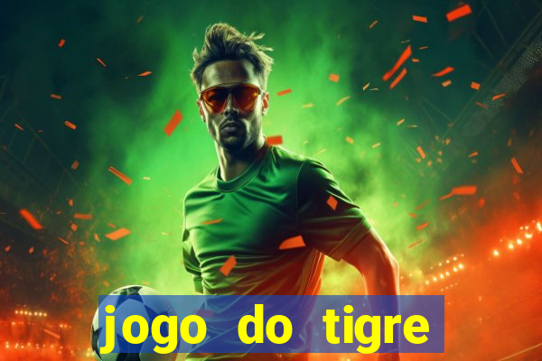 jogo do tigre falso dinheiro infinito