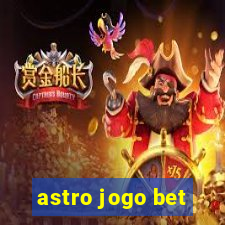 astro jogo bet