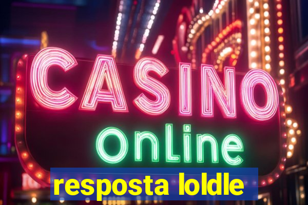 resposta loldle