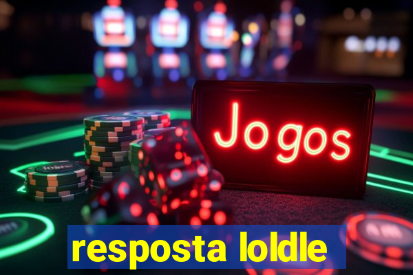 resposta loldle