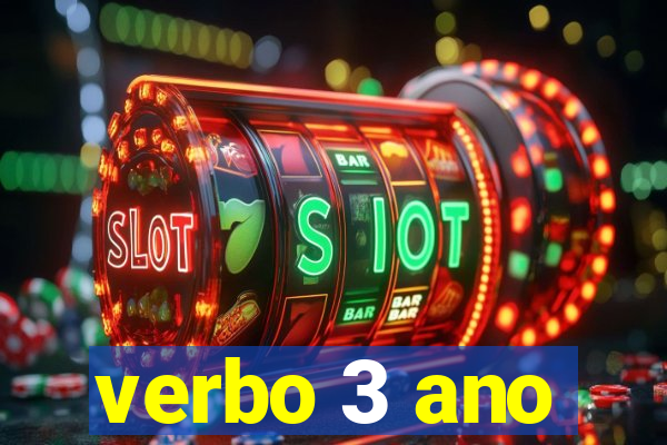 verbo 3 ano