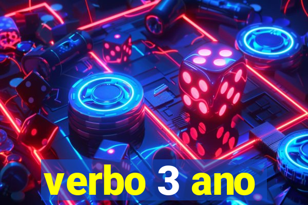 verbo 3 ano