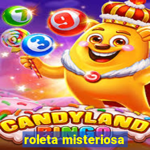 roleta misteriosa