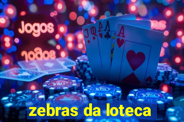 zebras da loteca