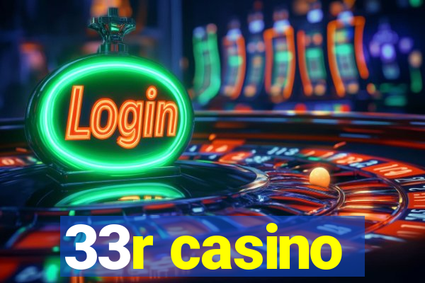 33r casino