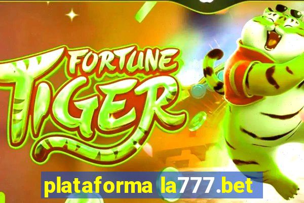 plataforma la777.bet