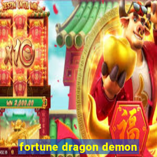 fortune dragon demon