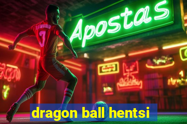 dragon ball hentsi