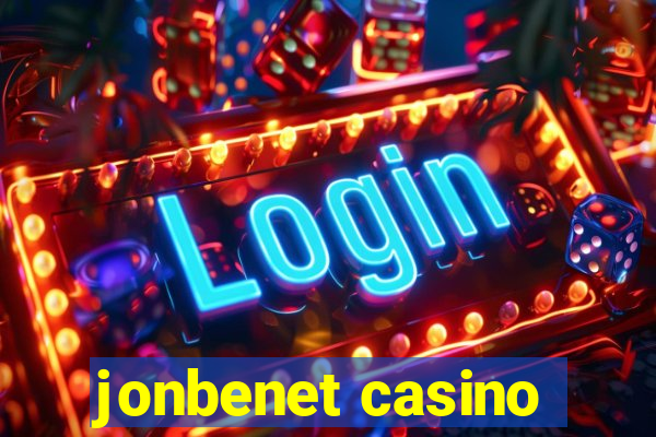 jonbenet casino