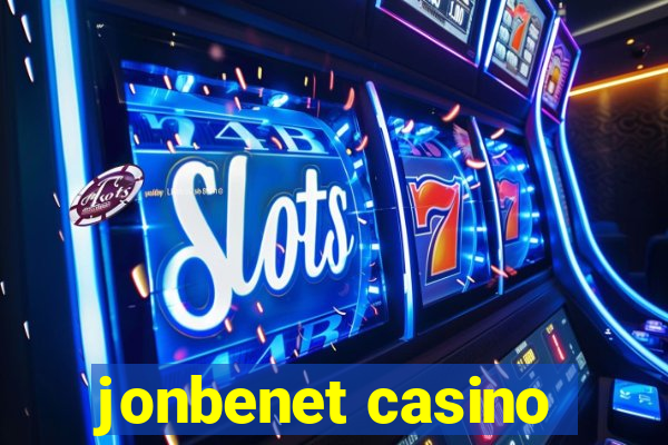 jonbenet casino