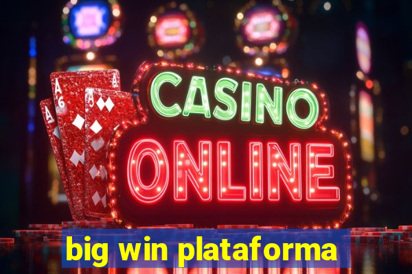 big win plataforma