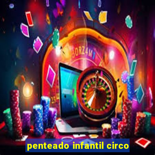 penteado infantil circo