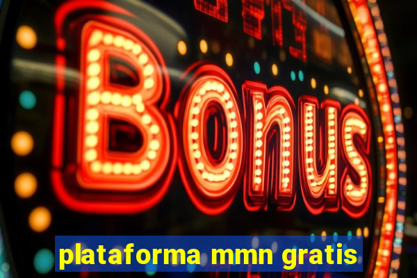 plataforma mmn gratis