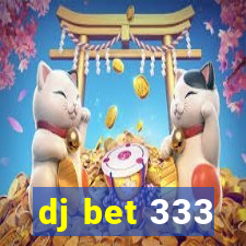 dj bet 333