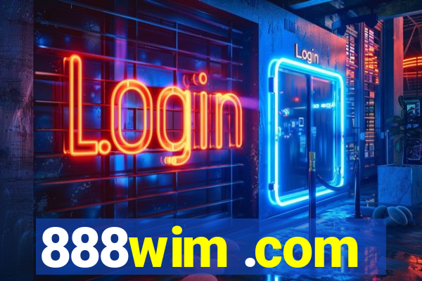 888wim .com