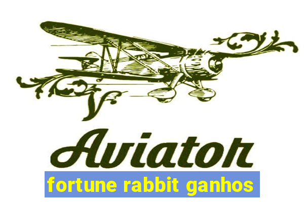 fortune rabbit ganhos