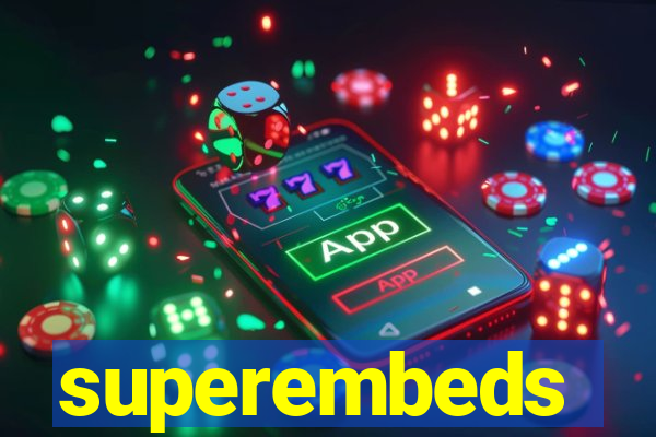 superembeds