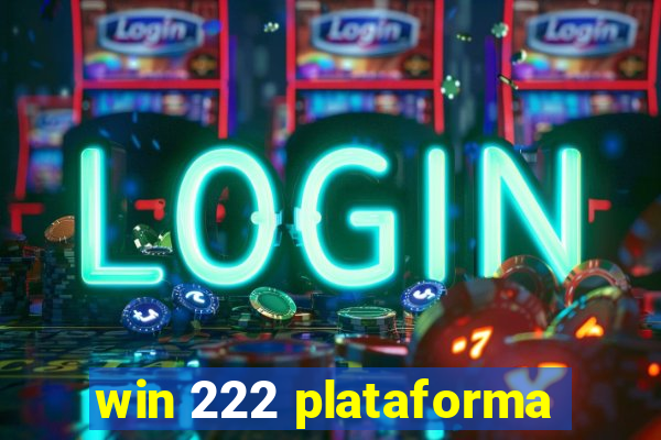 win 222 plataforma