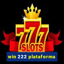 win 222 plataforma