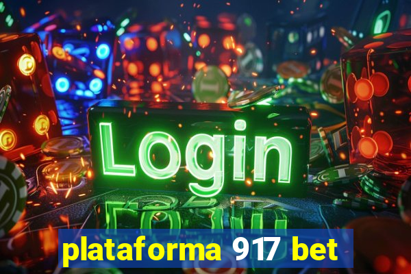 plataforma 917 bet