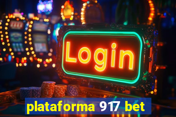 plataforma 917 bet