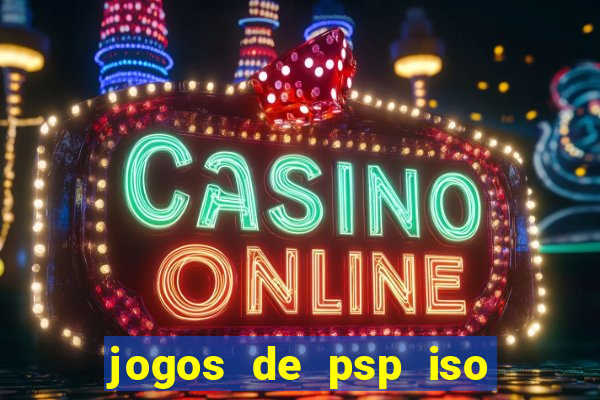 jogos de psp iso pt br