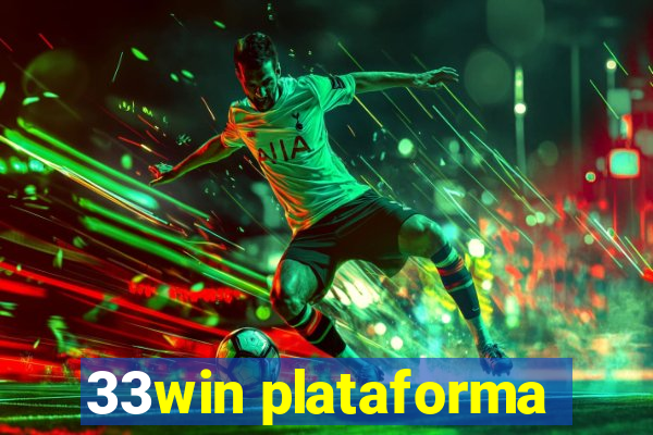 33win plataforma