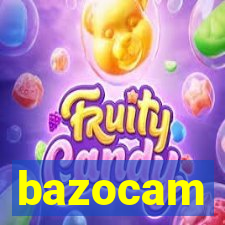 bazocam