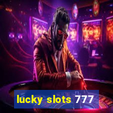 lucky slots 777