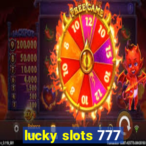 lucky slots 777