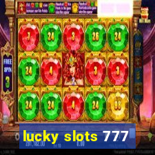 lucky slots 777