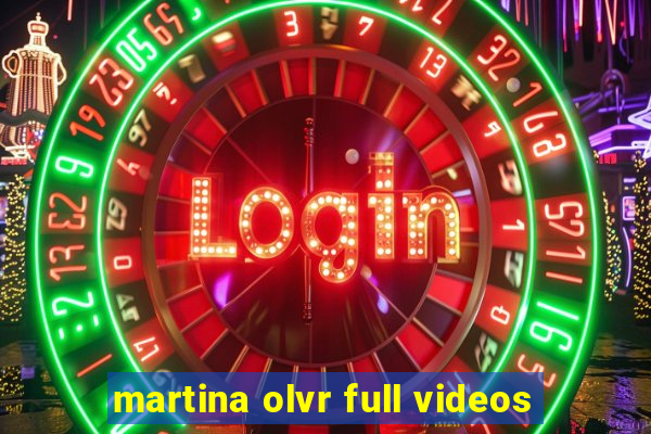 martina olvr full videos