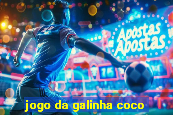 jogo da galinha coco