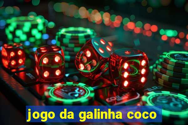 jogo da galinha coco