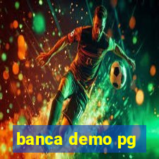 banca demo pg