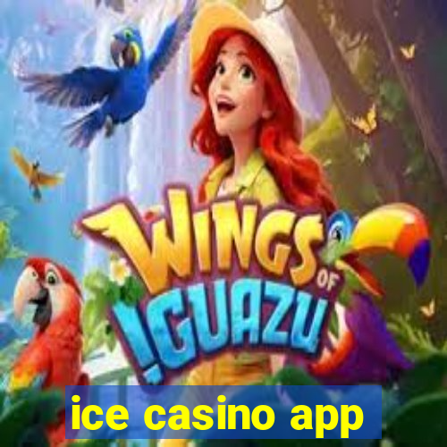 ice casino app