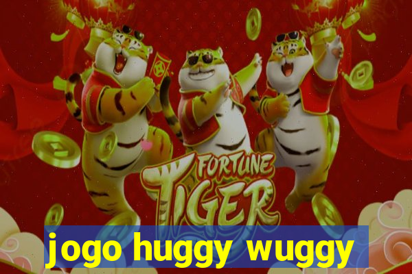 jogo huggy wuggy